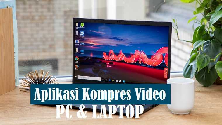 Liputan Jawa|Tips Mudah Kompres Video Di Laptop!
